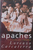 Apaches (A Novel) | Lorenzo Carcaterra