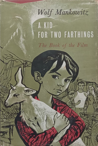 A Kid for Two Farthings: The Book of the Film | Wolf Mankowitz