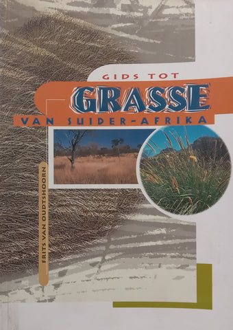 Gids tot Grasse van Suider-Afrika (Afrikaans) | Frits van Oudtshoorn