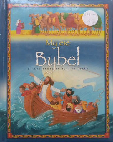 My Eie Bybel (Afrikaans) | Bethan James & Estelle Corke