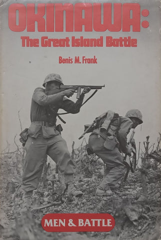 Okinawa: The Great Island Battle | Benis M. Frank
