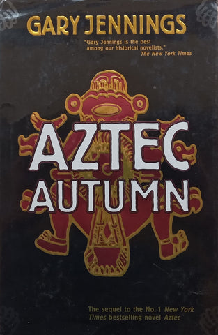 Aztec Autumn | Gary Jennings