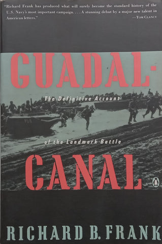 Guadalcanal: The Definitive Account of the Landmark Battle | Richard B. Frank
