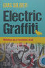 Electric Graffiti: Musings on a Facebook Wall | Gus Silber