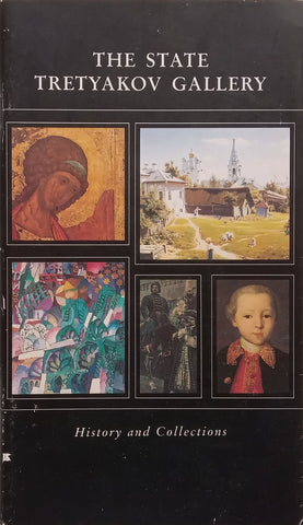 The State Tretyakov Gallery: History and Collections | Lydia Jovleva