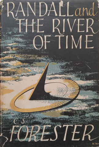 Randall and the River of Time | C. S. Forester