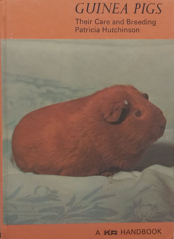 Guinea Pigs: Their Care and Breeding | Patricia Hutchinson