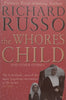 The Whore’s Child and Other Stories | Richard Russo