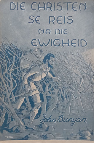 Die Christen se Reis na die Ewigheid (Afrikaans Translation) | John Bunyan