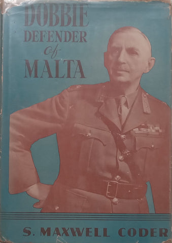 Dobbie: Defender of Malta | S. Maxwell Coder