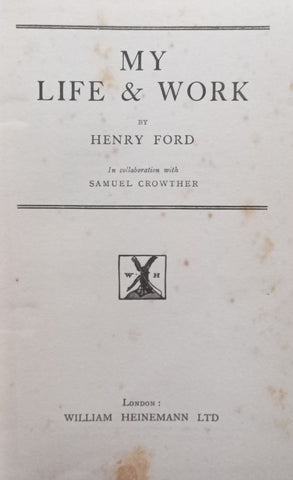 My Life & Work | Henry Ford & Samuel Crowther