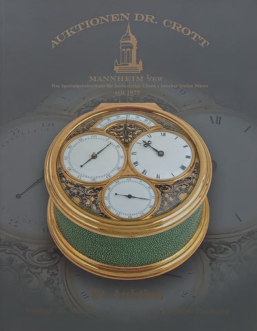 Auktionen Dr. Crott: 89. Auktion, 2014 (German, Catalogue of Watches on Auction)