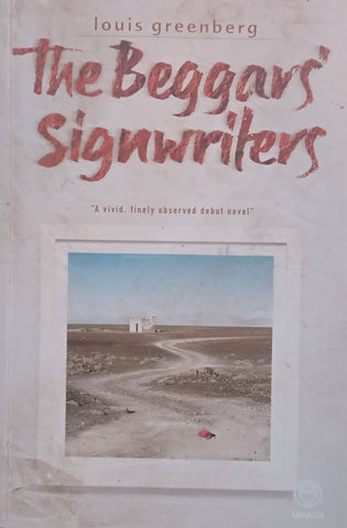 The Beggars’ Songwriter (Inscribed by Author) | Louis Greenberg