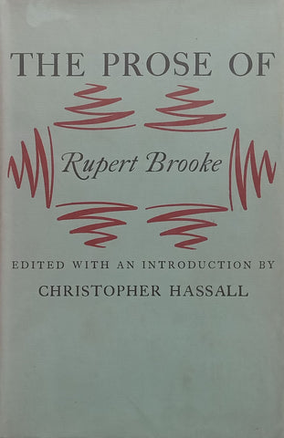 The Prose of Rupert Brooke | Christopher Hassall (Ed.)