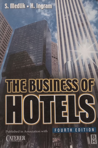 The Business of Hotels (4th Ed.) | S. Medlik &amp; H. Ingram