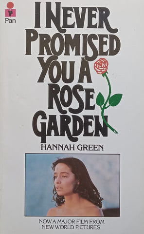 I Never Promised You a Rose | Hannah Green