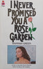 I Never Promised You a Rose | Hannah Green