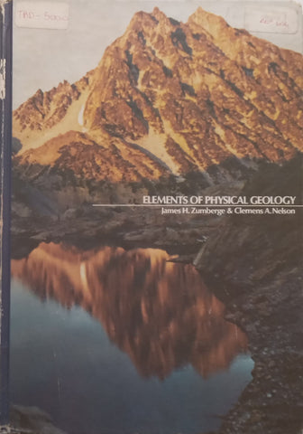 Elements of Physical Geology | James H. Zumberge & Clemens A. Nelson