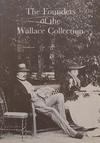 The Founders of the Wallace Collection | Peter Hughes