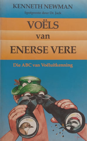 Voëls van Enere Vere: Die ABC van Voëluitkenning (Afrikaans) | Kenneth Newman