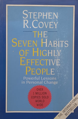 The Seven Habits of Highly Effective People | Stephen R. Covey