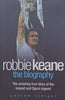 Robbie Keane: The Biography | Andrew Sleight