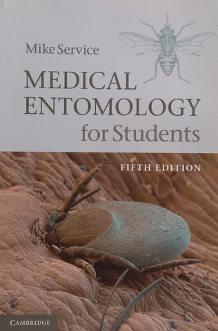 Medical Entomology for Students (5th Ed.) | Mike Service