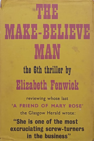 The Make-Believe Man (First Edition, 1963) | Elizabeth Fenwick