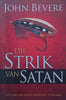 Die Strik van Satan (Afrikaans) | John Bevere