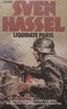 Liquidate Paris | Sven Hassel