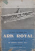 Ark Royal: The Story of a Famous Ship (Published 1942) | Sir Herbert Russell