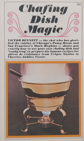 Chafing Dish Magic | Victor Bennett
