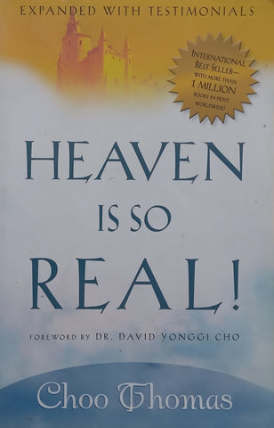 Heaven is So Real! | Choo Thomas
