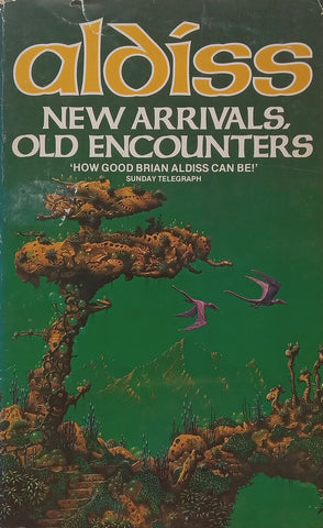 New Arrivals, Old Encounters | Brian Aldiss