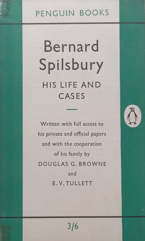 Bernard Spilsbury: His Life and Cases | Douglas G. Browne & E. V. Tullett