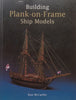 Building Plank-On-Frame Ship Models | Ron McCarthy