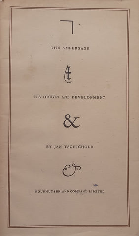 The Ampersand: Its Origin and Development | Jan Tschichold