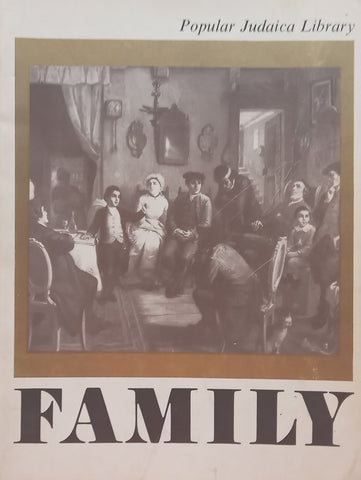 Family (Popular Judaica Library) | Hayyim Schneid (Ed.)