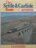 The Settle & Carlisle Route Revisited | T. G. Flinders
