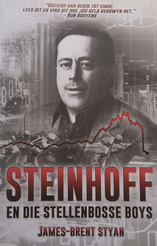 Steinhoff en die Stellenbosse Boys (Afrikaans, with Loosely Inserted Errata Sheet) | James-Brent Styan