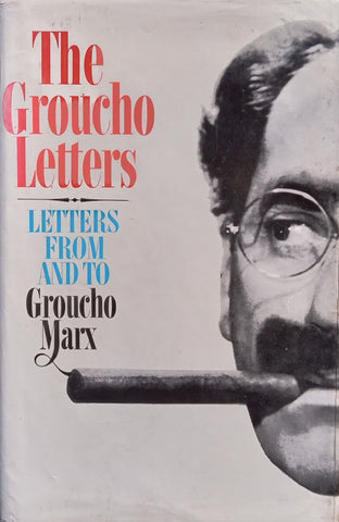 The Groucho Letters: Letters to and From Groucho Marx | Groucho Marx