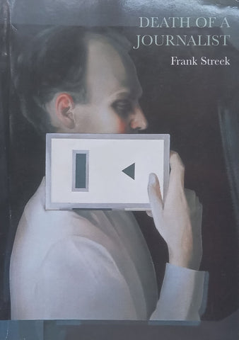 Death of a Journalist | Frank Streek