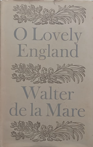 O Lovely England (First Edition, 1953) | Walter de la Mare