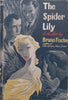 The Spider Lily | Bruno Fischer