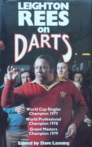 Leighton Rees on Darts | Dave Lanning (Ed.)