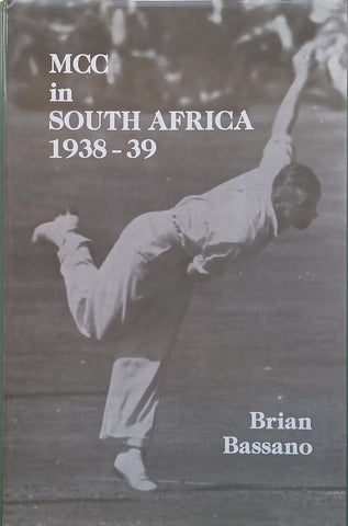 MCC in South Africa, 1938-39 | Brian Bassano