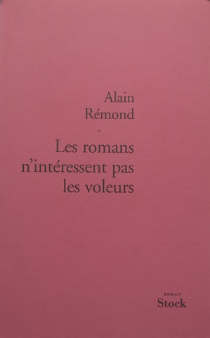 Les Romans n’interessent pas les Voleurs (French) | Alain Remond