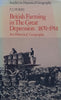 British Farming in the Great Depression, 1870-1914: An Historical Geography | P. J. Perry