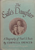 The Exile's Daughter: A Biography of Pearl S. Buck | Cornelia Spencer