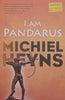 I Am Pandarus | Michael Heyns